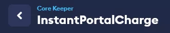 CoreKeeper_InstantPortalCharge.webp