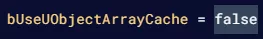 Palworld_UE4SSSettingsbUseObjectArrayCache.webp
